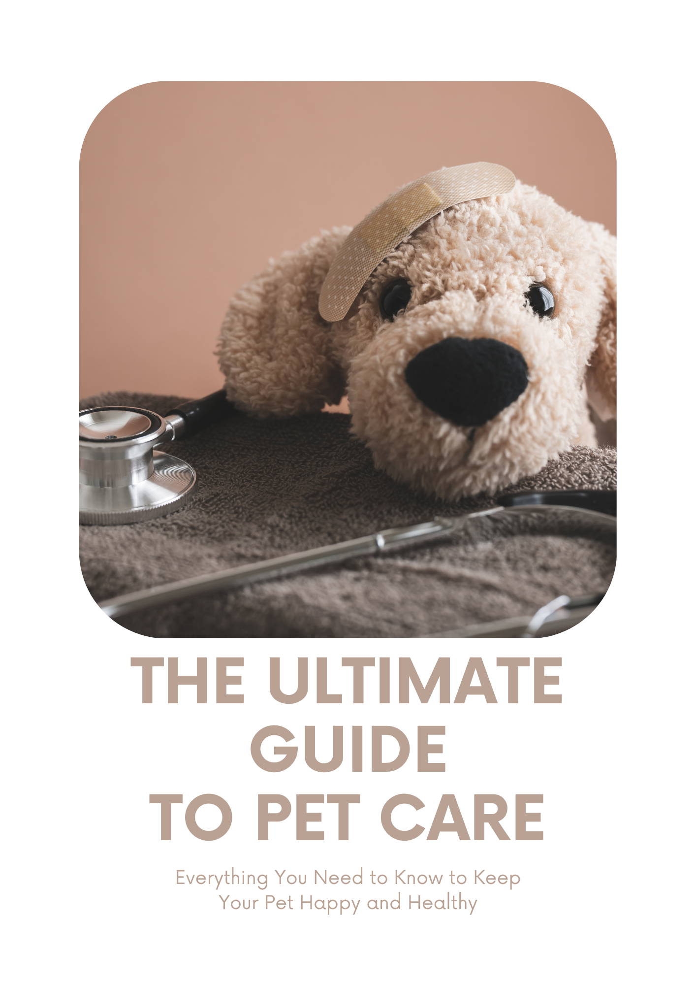 The Ultimate Guide to Pet Care Editable Canva Free Template for Pet Owners