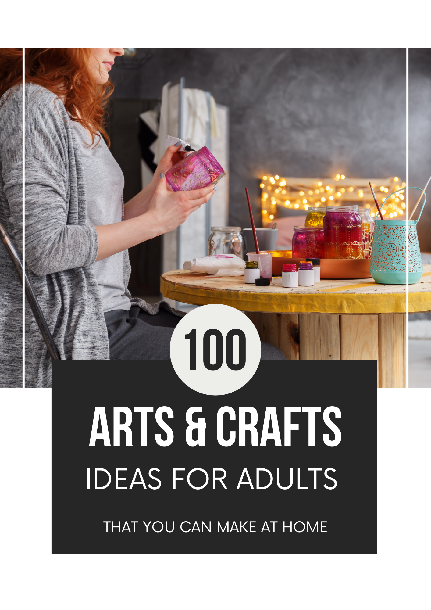100 Arts Crafts Ideas for Adults Editable Canva Template DIY Projects