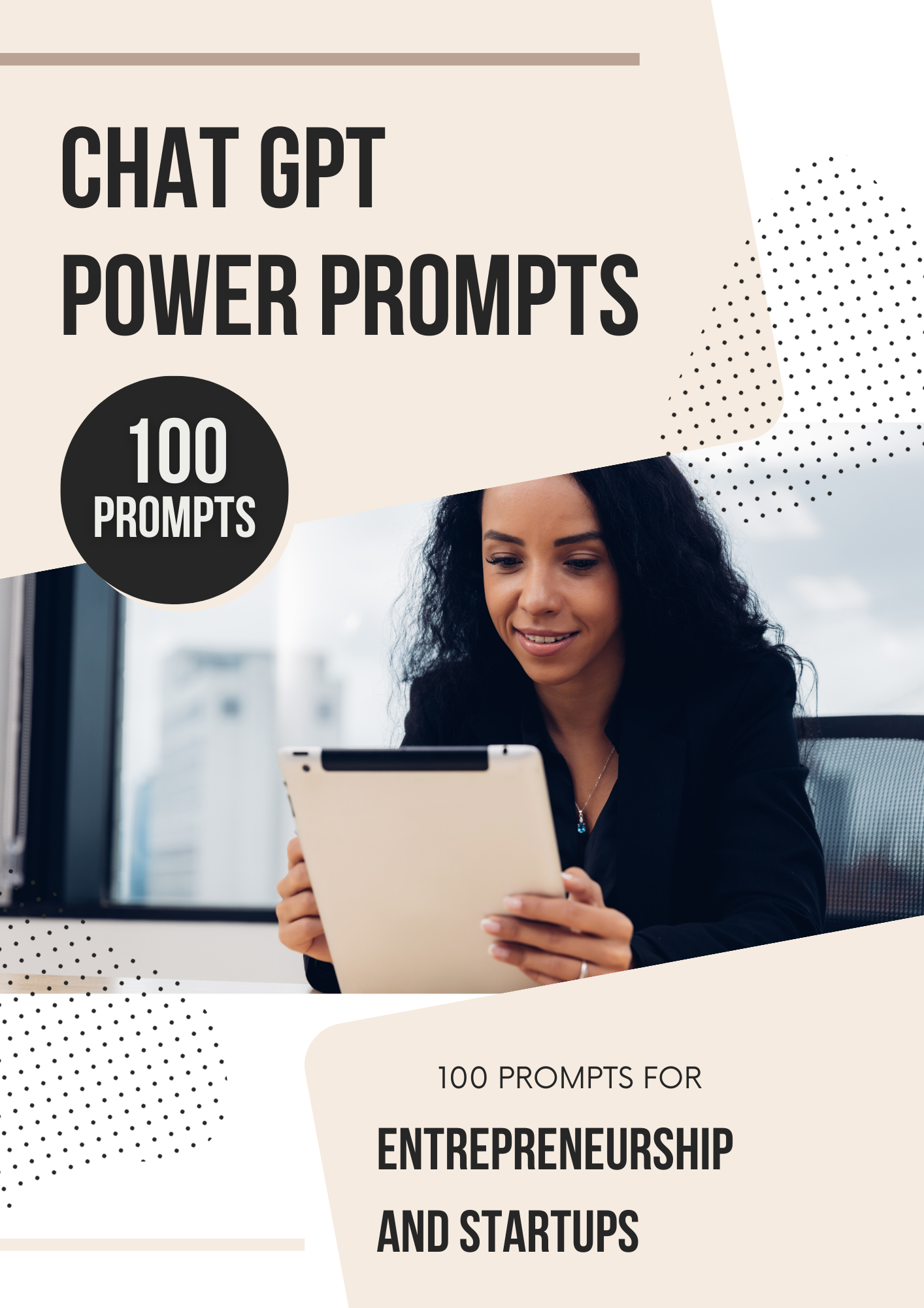 ChatGPT Power Prompts for Entrepreneurship & Startups Business Growth Strategies