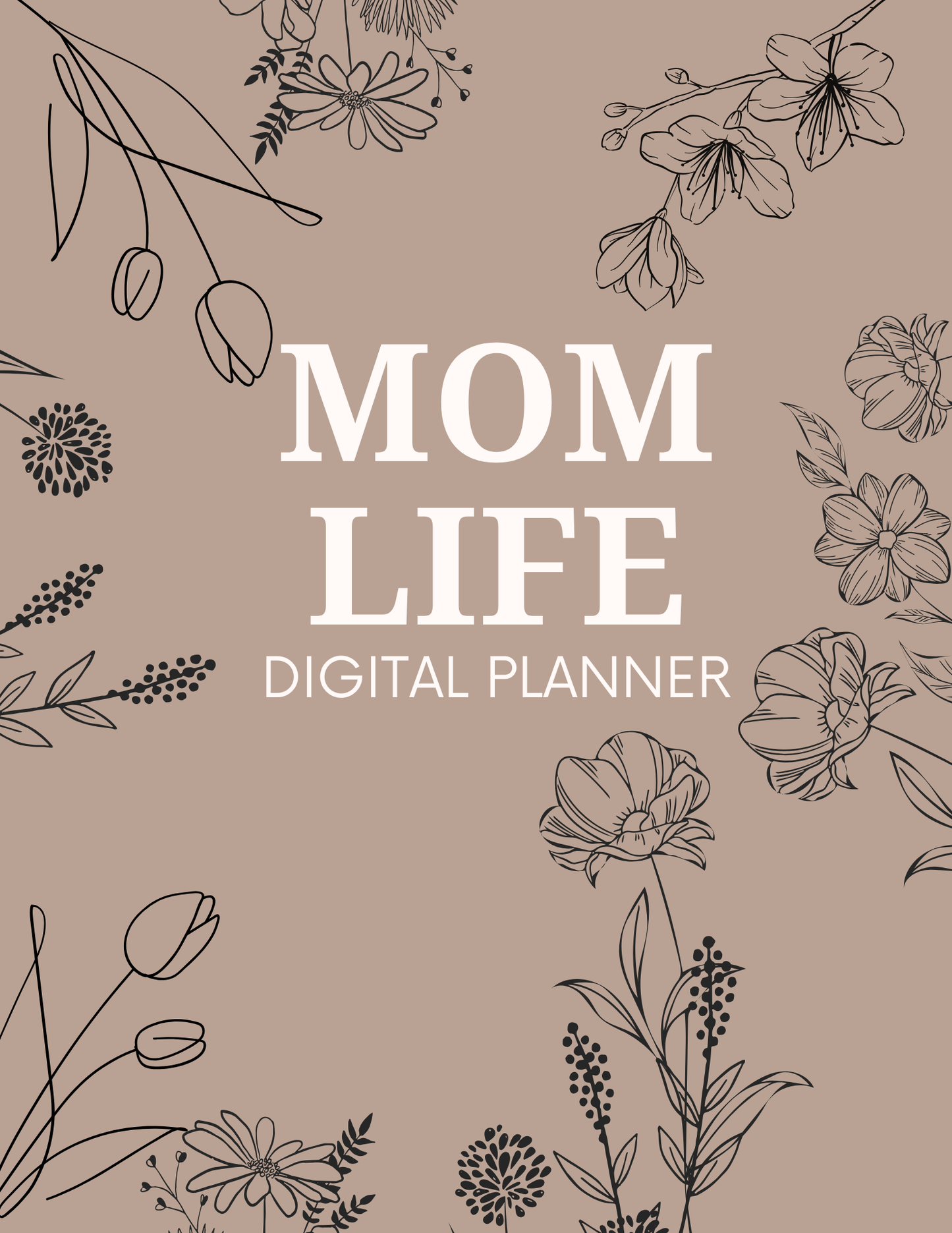 Mom Life Digital Planner Editable Daily, Weekly & Monthly Planner for Busy Moms