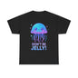 Don t Be Jelly Cute Neon Glow Jellyfish Kawaii T-Shirt Art