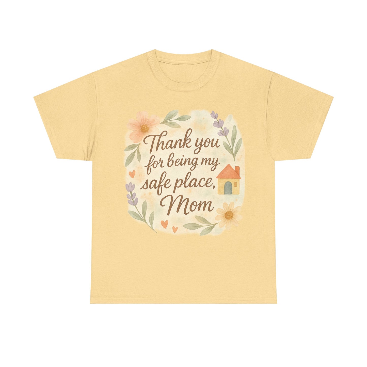 Thank You for Being My Safe Place Mom Floral Mothers Day Printable Quote Art