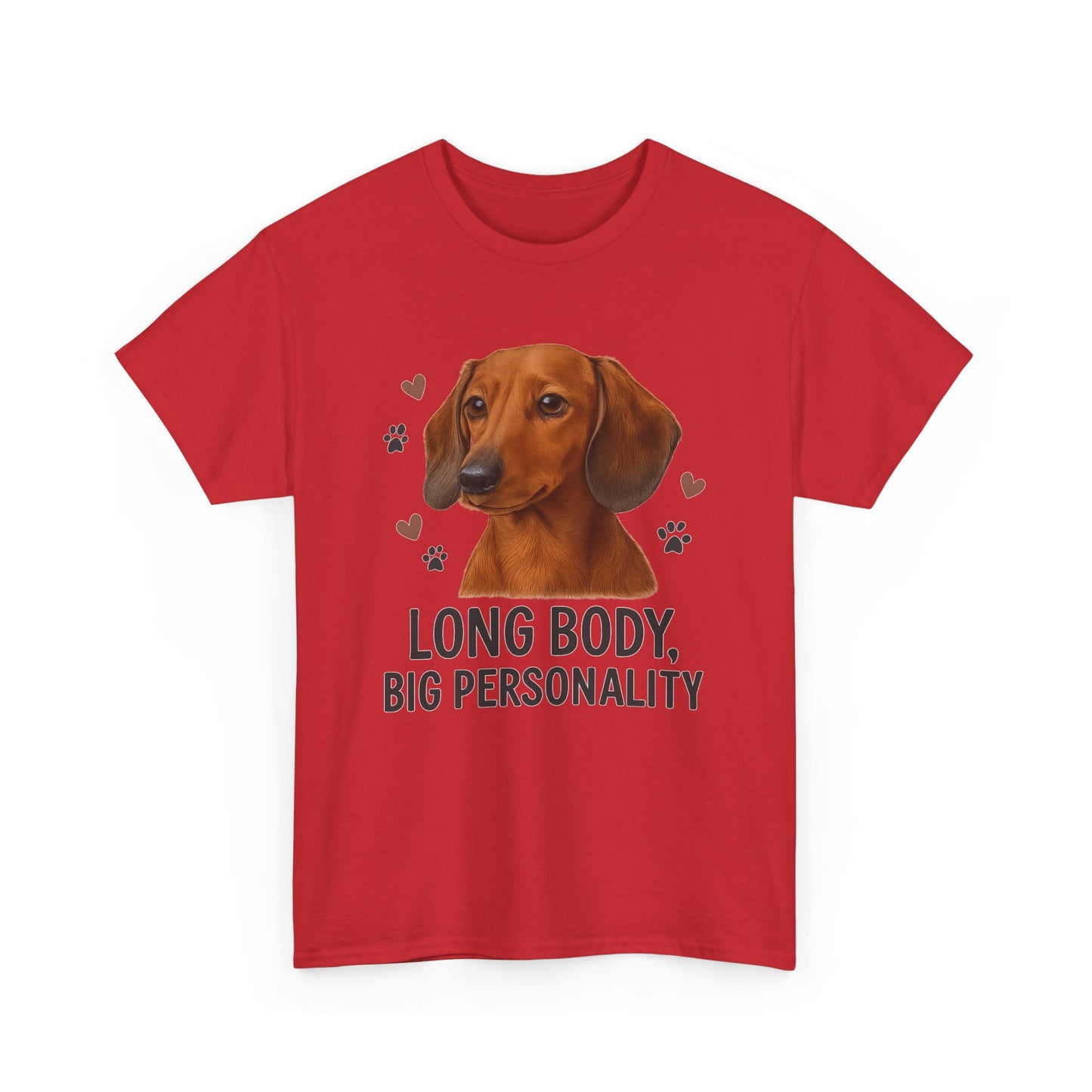 Dachshund Lover Shirt  Long Body Big Personality Funny Dog T-shirt