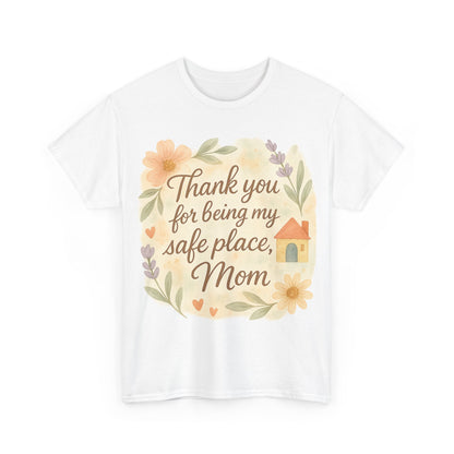 Thank You for Being My Safe Place Mom Floral Mothers Day Printable Quote Art