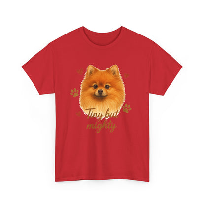 Pomeranian Lover Shirt Tiny But Mighty Dog Mom T-shirt