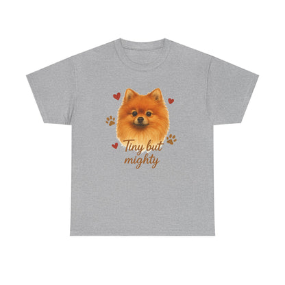 Pomeranian Lover Shirt Tiny But Mighty Dog Mom T-shirt