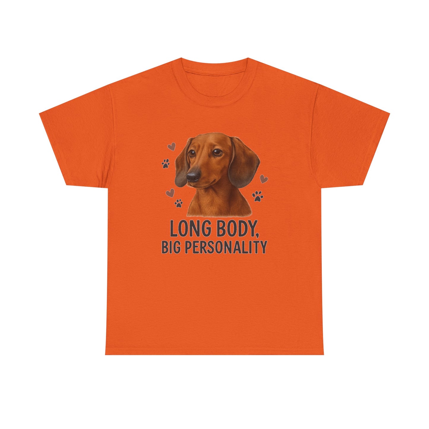 Dachshund Lover Shirt  Long Body Big Personality Funny Dog T-shirt