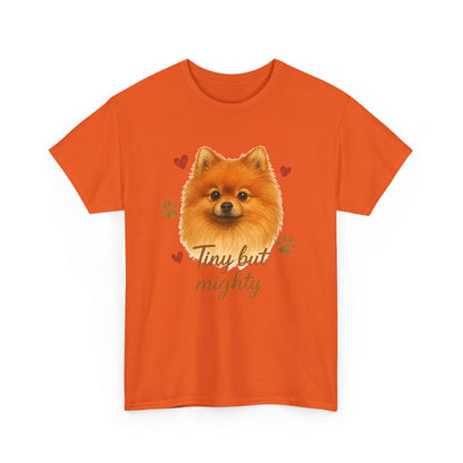 Pomeranian Lover Shirt Tiny But Mighty Dog Mom T-shirt