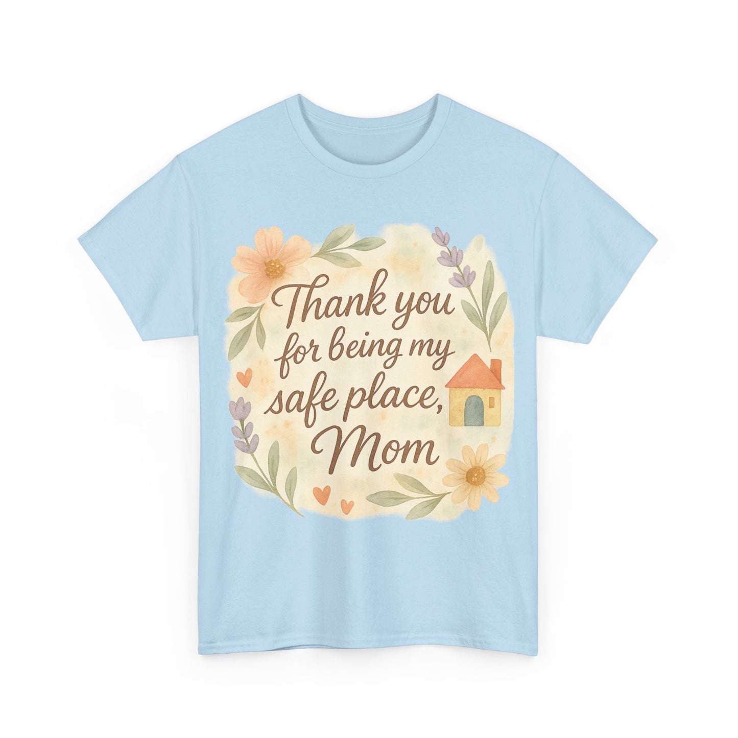 Thank You for Being My Safe Place Mom Floral Mothers Day Printable Quote Art
