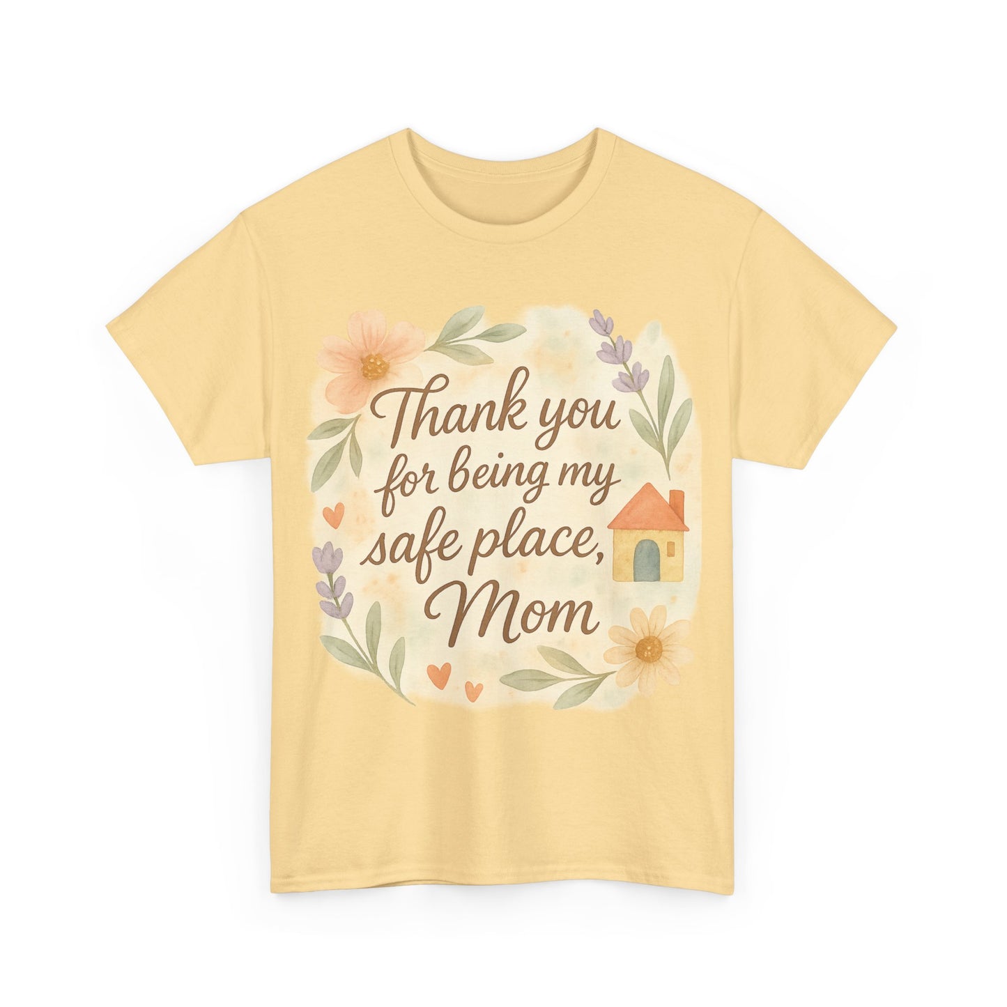 Thank You for Being My Safe Place Mom Floral Mothers Day Printable Quote Art