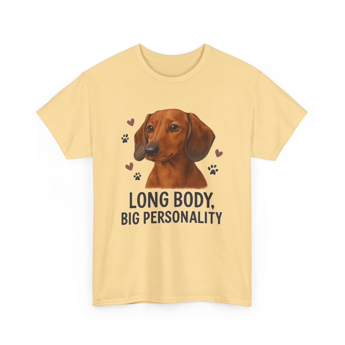 Dachshund Lover Shirt  Long Body Big Personality Funny Dog T-shirt