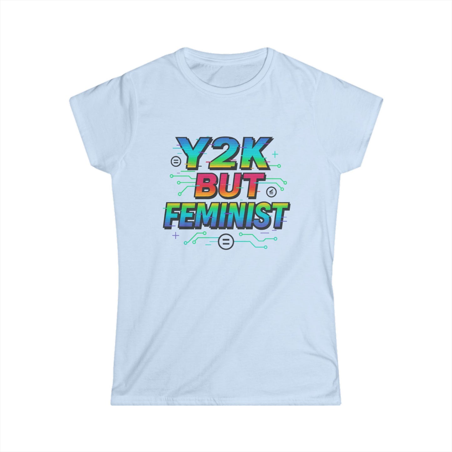 Y2K Glitch Cloth T-Shirt - Y2K BUT FEMINIST | Rainbow Tech Equality Tee | Digital Empowerment Graphic