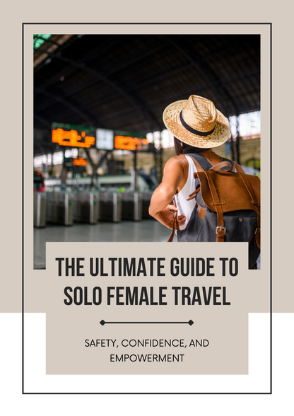 E-book The Ultimate Guide to Solo Female Travel