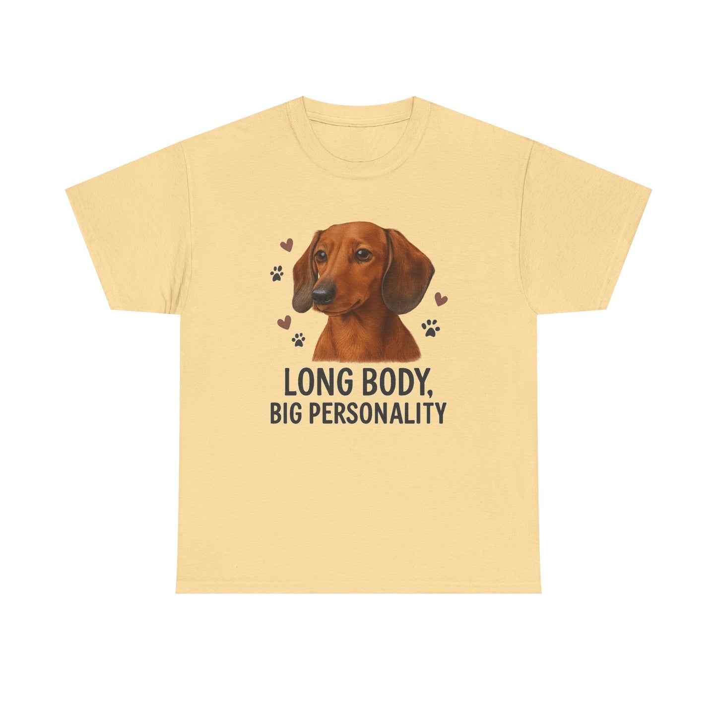 Dachshund Lover Shirt  Long Body Big Personality Funny Dog T-shirt