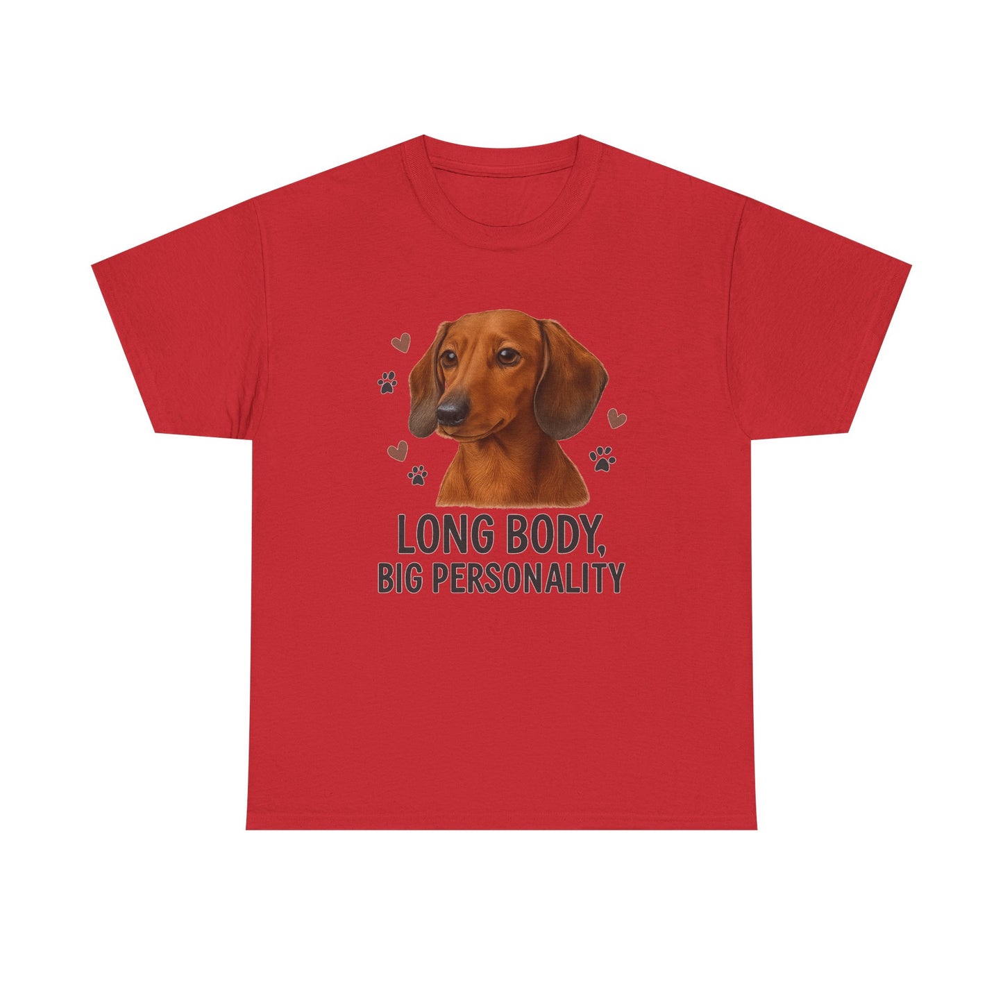 Dachshund Lover Shirt  Long Body Big Personality Funny Dog T-shirt