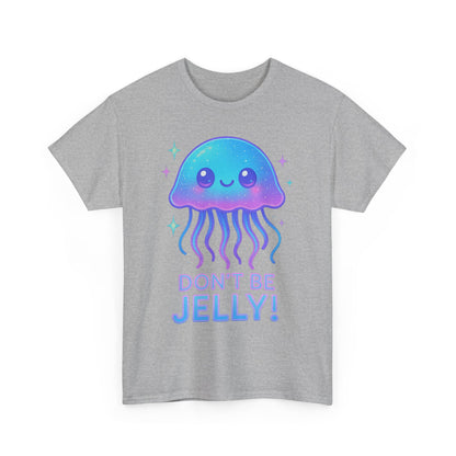 Don t Be Jelly Cute Neon Glow Jellyfish Kawaii T-Shirt Art