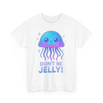 Don t Be Jelly Cute Neon Glow Jellyfish Kawaii T-Shirt Art