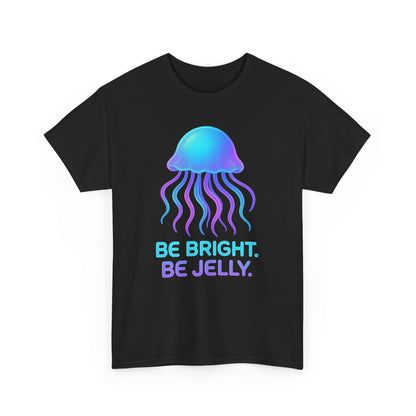 Be Bright Be Jelly  Neon Glow Jellyfish Aesthetic T-Shirt Art