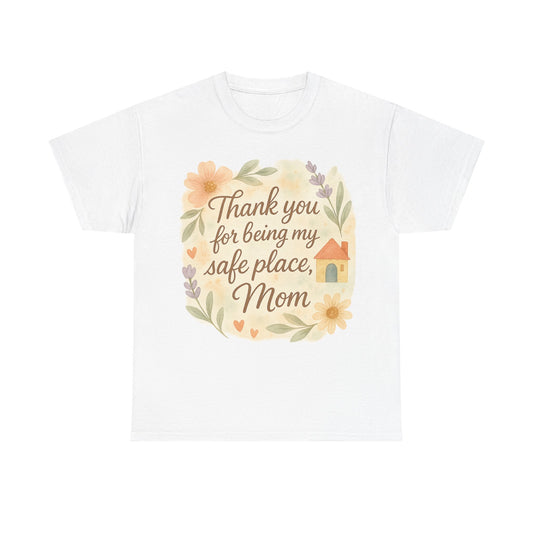 Thank You for Being My Safe Place Mom  Floral Mothers Day Printable Quote Art