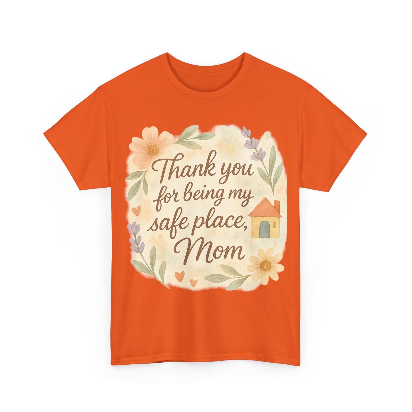 Thank You for Being My Safe Place Mom Floral Mothers Day Printable Quote Art