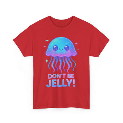Don t Be Jelly Cute Neon Glow Jellyfish Kawaii T-Shirt Art