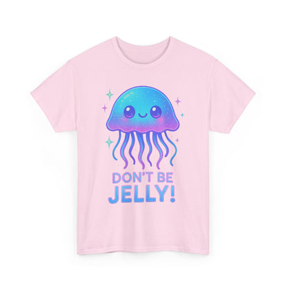 Don t Be Jelly Cute Neon Glow Jellyfish Kawaii T-Shirt Art