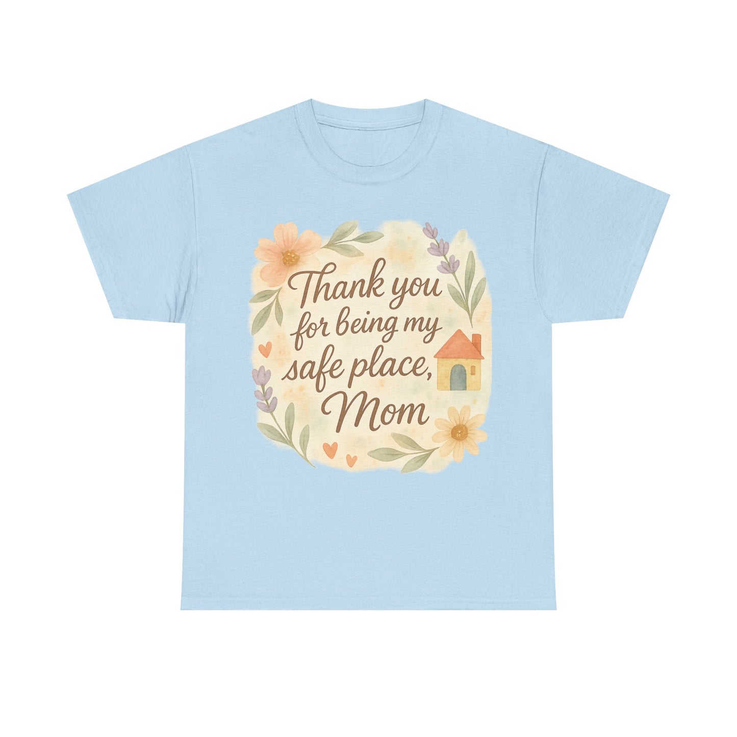 Thank You for Being My Safe Place Mom Floral Mothers Day Printable Quote Art