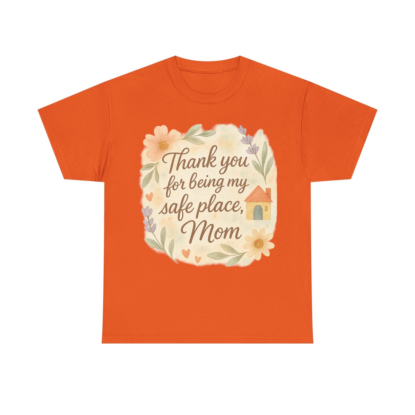 Thank You for Being My Safe Place Mom Floral Mothers Day Printable Quote Art