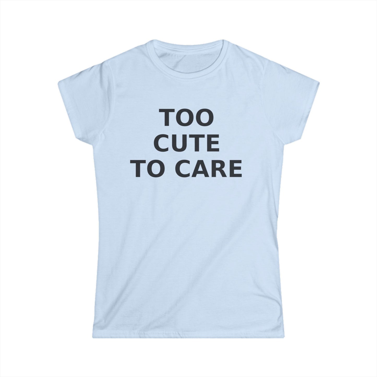 Too Cute To Care Y2K T-Shirt Aesthetic Shirt for Women, 2000s Inspired Sassy Tee